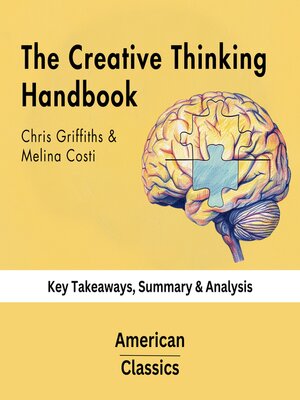 cover image of The Creative Thinking Handbook by Chris Griffiths & Melina Costi